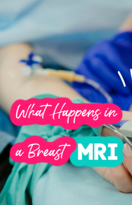 What Happens in a Breast MRI